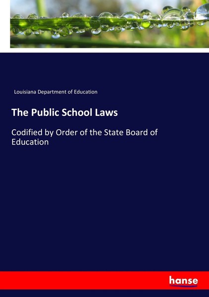 Louisiana Department Of Education | The Public School Laws | Taschenbuch (2017)-image