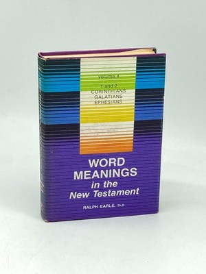 Word Meanings in the New Testament. Volume 4 Corinthians, Galatians, and