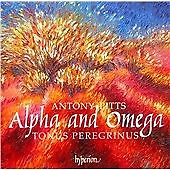 Antony Pitts – Alpha & Omega (Tonus Peregrinus) CD