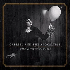 Gabriel and the Apoc - Ghost Parade - New CD - Y72z