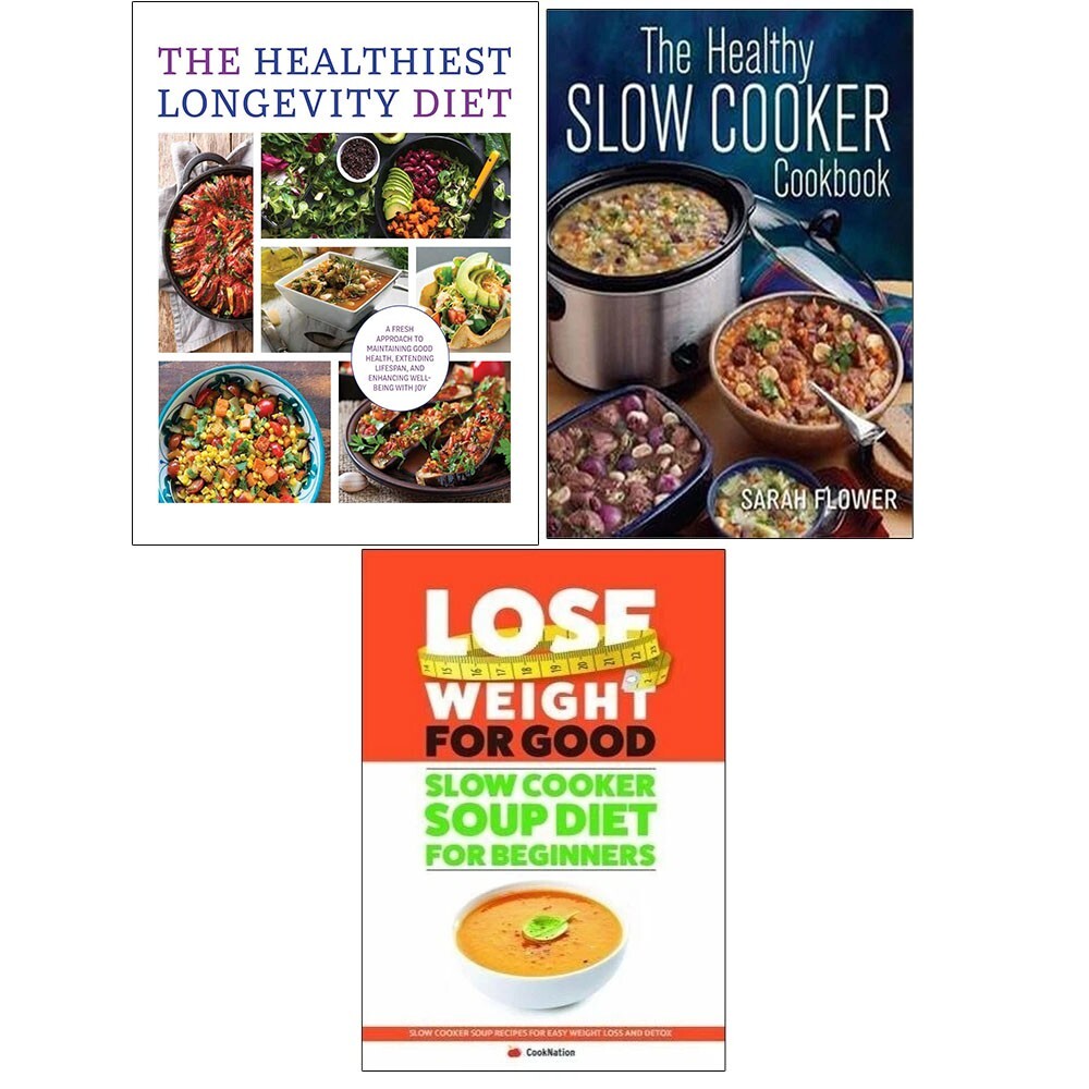 Healthiest Longevity Diet, Healthy Slow Cooker, Slow Cooker Diet 3 Books Set