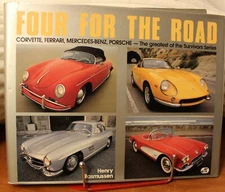 Four for the Road Corvette, Ferrari, Mercedes-Benz, Porche by Henry Rasmussen