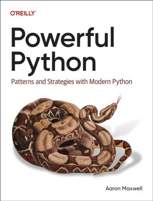 POWERFUL PYTHON by MAXWELL, AARON Paperback Self Help Business