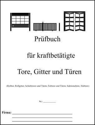 AS DREWER UVV Prüfbuch für kraftbetätigte Türen Tore ASR A1.7 DGUV-I 208-022 alt G 308-006