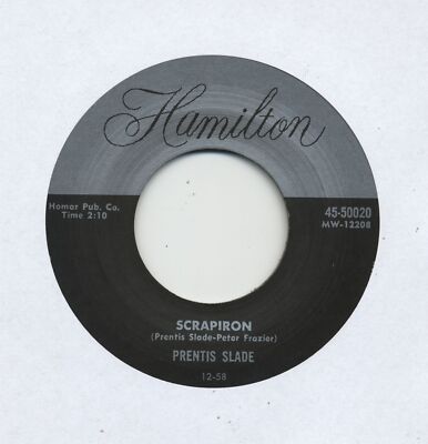 Prentis Slade / Jimmy Gilmer - Scrapiron - Won't Be Long (7inch, 45rpm) - Sin...