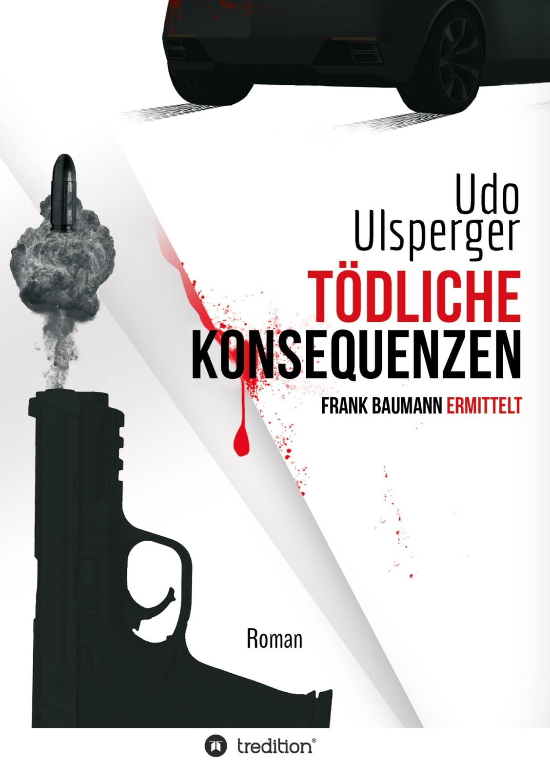 Thumbnail - Tödliche Konsequenzen Frank Baumann Ermittelt Udo Ulsperger