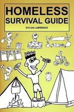 HOMELESS SURVIVAL GUIDE by DYLON LAWRENCE (English) Paperback Book
