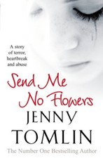 Send Me No Flowers,Jenny Tomlin- 9781846052064