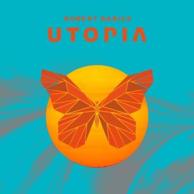 ROBERT BABICZ - UTOPIA   CD NEU