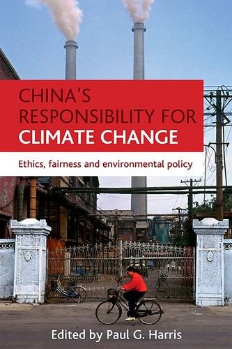 China′s responsibility for climate change – Ethics , fairness and environmental…