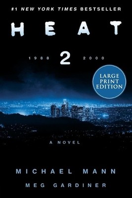 Michael Mann Meg Gardiner Heat 2 (Paperback)