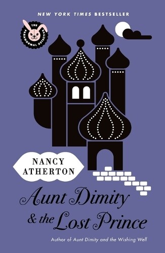 Nancy Atherton Aunt Dimity and the Lost Prince (Paperback) Aunt Dimity Mystery