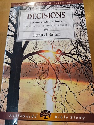 Decisions Seeking  God's Guidance