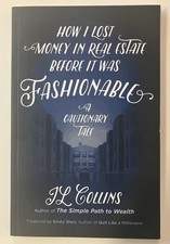 How I Lost Money in Real Estate Before It Was Fashionable