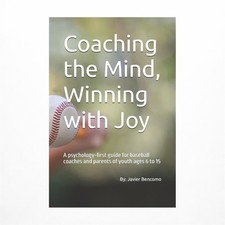 Coaching the Mind, Winning with Joy
