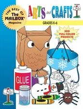 Arts and Crafts Grades K-6 (The Best Of The Mailbox) by Ada Hamrick