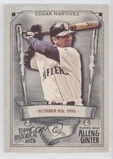 2021 Topps Allen & Ginter's Historical Hits Edgar Martinez #HH-35 HOF 0b5