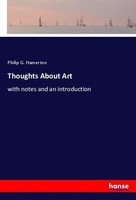 Thoughts About Art Philip G. Hamerton