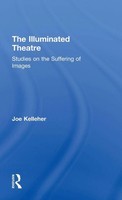 Joe Kelleher | The Illuminated Theatre | Buch | Englisch (2015) | Routledge