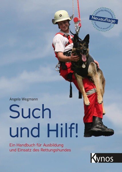 Such Und Hilf! Ein Handbuch FüR Ausbildung Und Einsatz Des Rettungshundes Buch-image