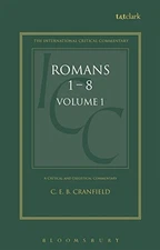 Romans: Volume 1: 1-8: v. 1 (International Cri... by C. E. B. Cranfield Hardback