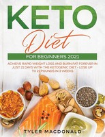 Keto Diet For Beginners 2021 Tyler MacDonald Taschenbuch Kartoniert / Broschiert