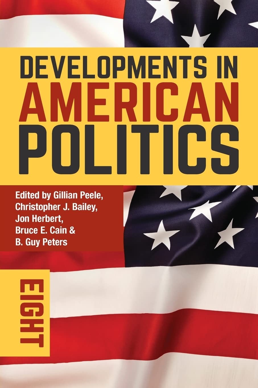 Developments in American Politics 8,