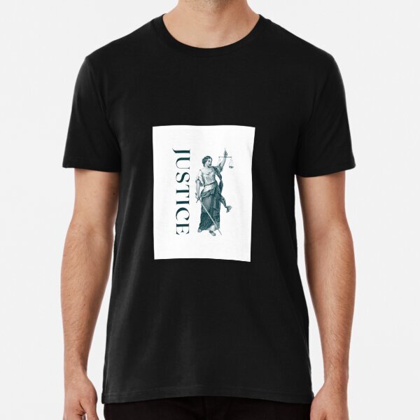 JUSTICE Premium Political Opinion Made in USA T-Shirt S-5XL