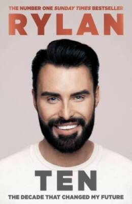 TEN: The decade that changed my future - Hardcover By Clark, Rylan - GOOD