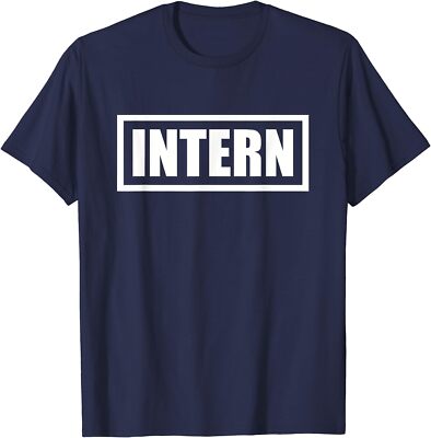Intern Office Worker Funny Internship Humor Gift Unisex T-Shirt