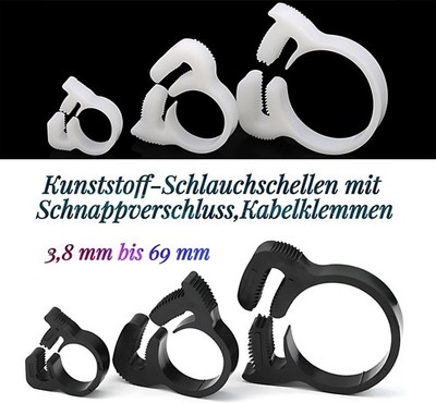 Schnapp Schlauchschelle Kunststoff Schlauchklemmen Kabelschellen 3,8mm bis 69mm