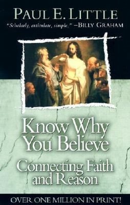 Know Why You Believe Paperback Paul E., Little, Marie Little