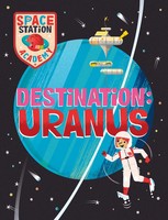 Space Station Academy: Destination Uranus | Sally Spray | Englisch | Taschenbuch