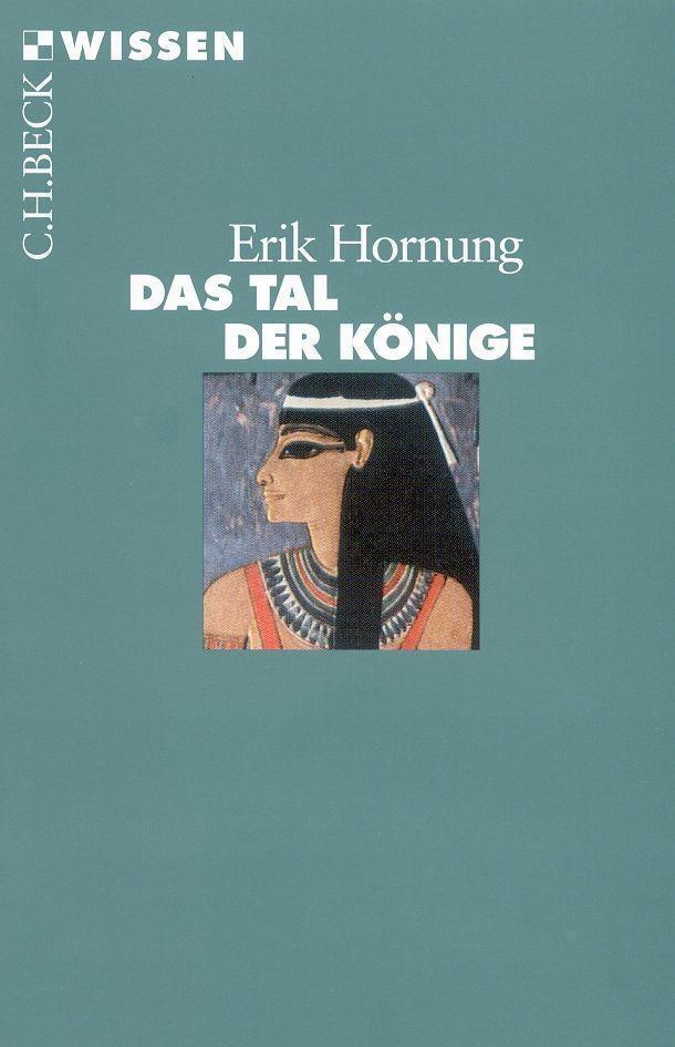 Thumbnail - Erik Hornung / Das Tal Der Könige / 9783406479953