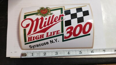 Vintage Miller High Life 300 - Syracuse N.Y. 6'' sticker