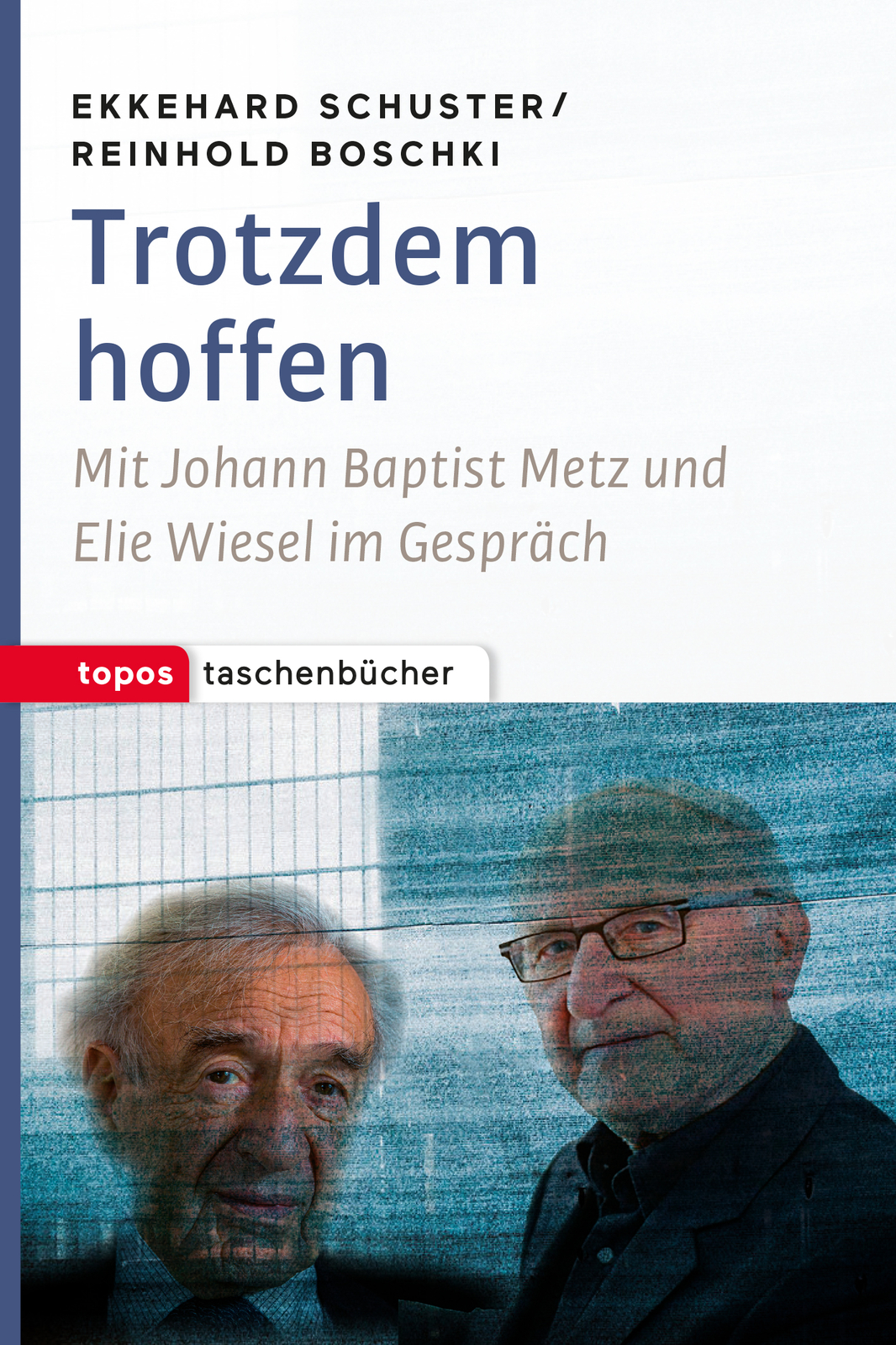 Thumbnail - Ekkehard Schuster; Reinhold Boschki / Trotzdem Hoffen