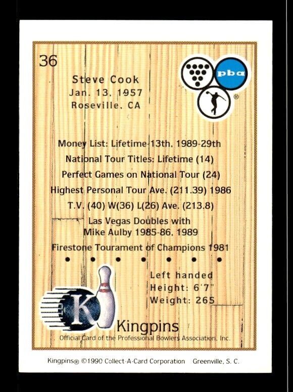 STEVE COOK SIGNED 1990 KINGPINS PBA BOWLING #36 ON-CARD AUTO STEVE COOK SIGNED 1990 KINGPINS PBA BOWLING #36 ON-CARD AUTO