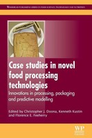 Case Studies In Novel Food Processing Technologies | Christopher Doona (U. A.)