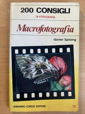 Macrofotografia - Gunter Spitzing . curcio ed
