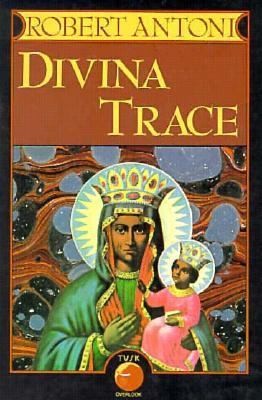 Divina Trace by Antoni, Robert