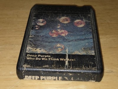 DEEP PURPLE WHO DO WE THINK WE ARE! RARE 8 TRACK TAPE TESTED LATE NITE BARGAIN!