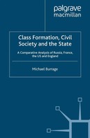Michael Burrage | Class Formation, Civil Society And The State | Taschenbuch