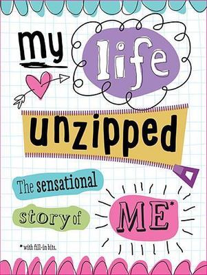 My Life Unzipped: The Sensational S- hardcover, Make Believe Ideas L, 1783931337
