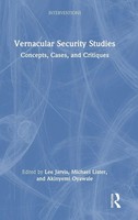 Vernacular Security Studies | Concepts, Cases, And Critiques | Jarvis (U. A.)