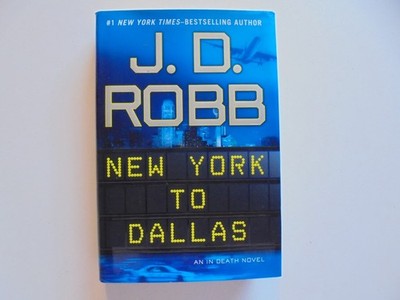 J.D. Robb , New York to Dallas  ,  Hardcover ,  Englisch  (361)