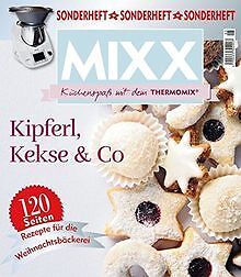 Sonderheft MIXX: Kipferl, Kekse  Co. - Küchenspaß ... | Buch | Zustand sehr gut - Bild 1 von 2