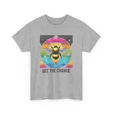 Bee T-Shirt | Save the Bees Shirt | Funny Honeybee Tee - Bee the change