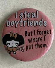 MEANY DOODLES 1.5-inch BADGE Button Pin I Steal Boyfriends OFFICIAL MERCHANDISE
