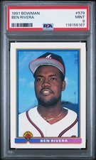 1991 BOWMAN #579 BEN RIVERA ROOKIE RC PSA 9