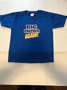 Big Brother Again T-Shirt JERZEES Size 6 Months To 18-20 The Best